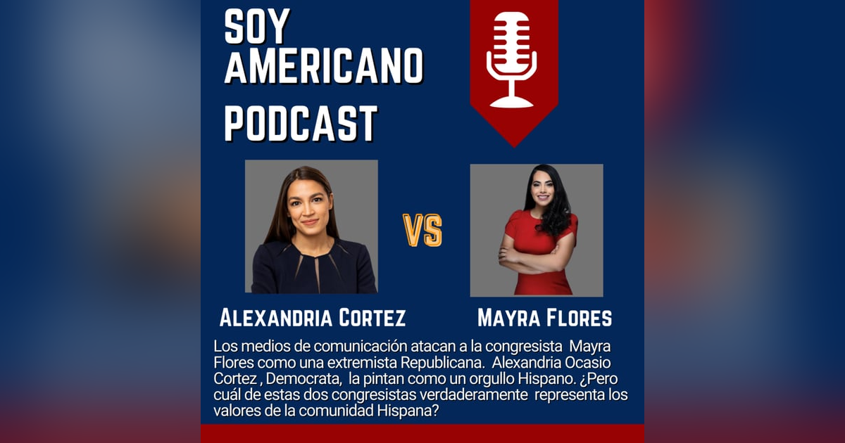AOC v Mayra Flores: ¿Quién representa los valores Hispanos? AOC v Mayra Flores: ¿Quién representa los valores Hispanos?