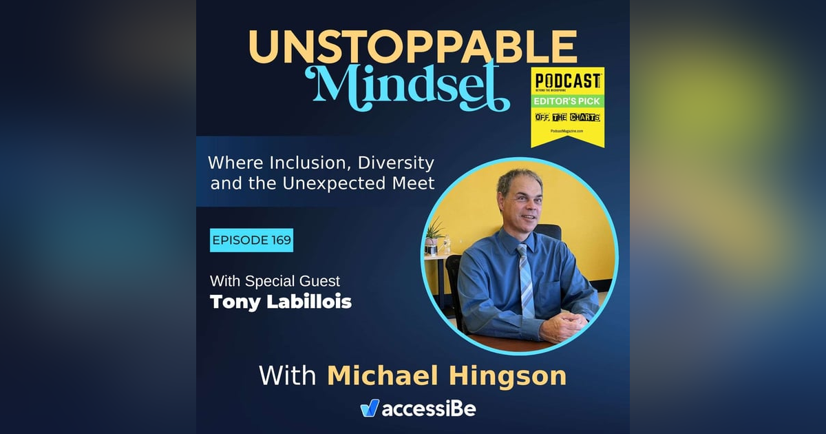 Episode 169 – Unstoppable Relentless Individual with Tony Labillois Episode 169 – Unstoppable Relentless Individual with Tony Labillois