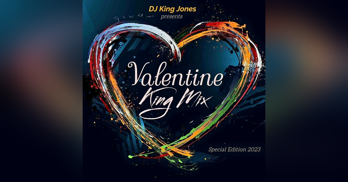 Valentine King Mix (Special Edition) 2023 Valentine King Mix (Special Edition) 2023