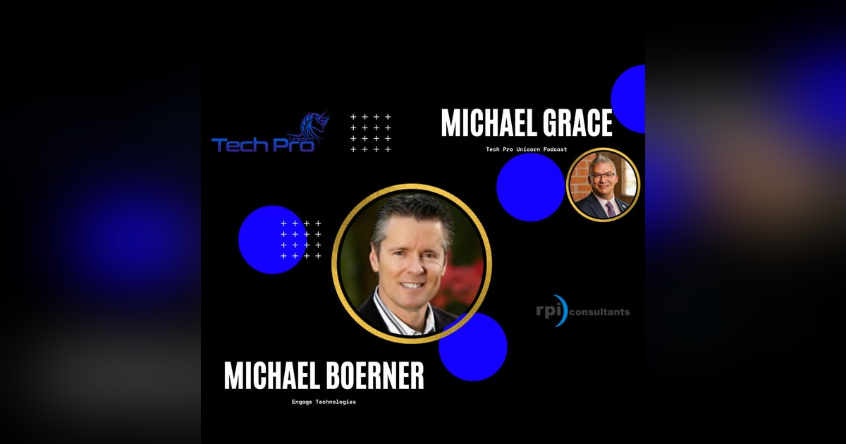 Healthcare Tech - Patient Engagement - Patient Education - Engage Technologies Group - Michael Boerner Healthcare Tech - Patient Engagement - Patient Education - Engage Technologies Group - Michael Boerner