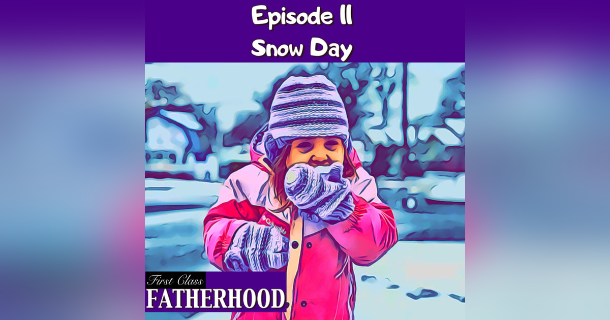 #11 SNOWDAY #11 SNOWDAY