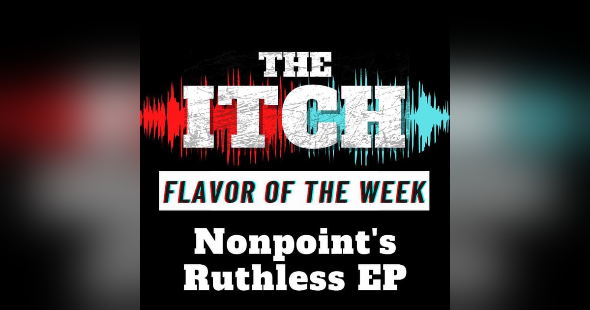 Flavor of the Week: Nonpoint's Ruthless EP Flavor of the Week: Nonpoint's Ruthless EP