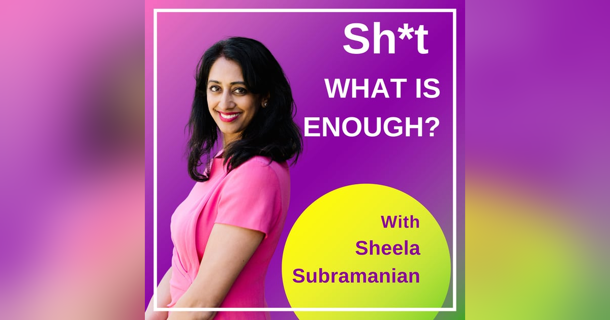 Sh*t What Is Enough? Sh*t What Is Enough?