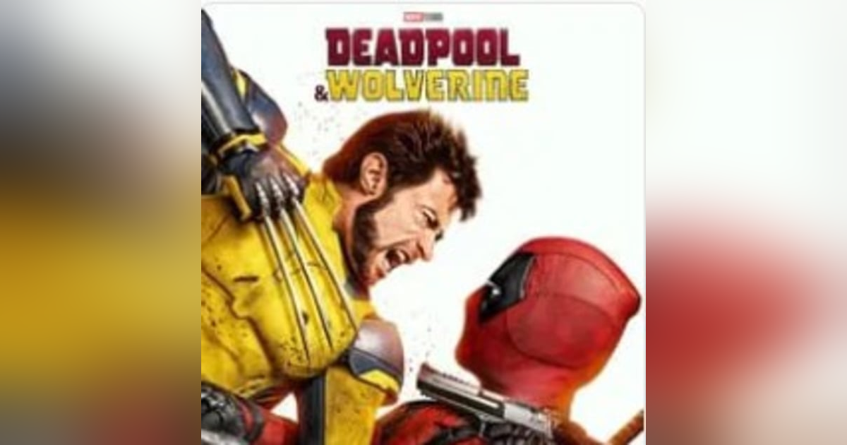 Deadpool and Wolverine - Fandom Hybrid Podcast #304 Deadpool and Wolverine - Fandom Hybrid Podcast #304