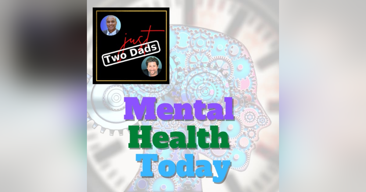 just Two Dads | Mental Health Today just Two Dads | Mental Health Today