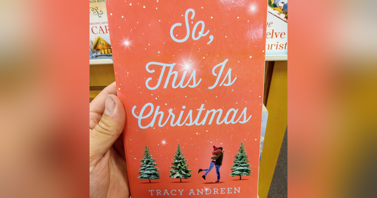 27. So, This Is Christmas by Tracy Andreen Book Review 27. So, This Is Christmas by Tracy Andreen Book Review