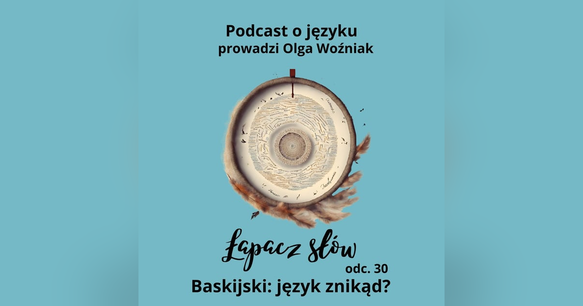 Baskijski - język znikąd? Baskijski - język znikąd?