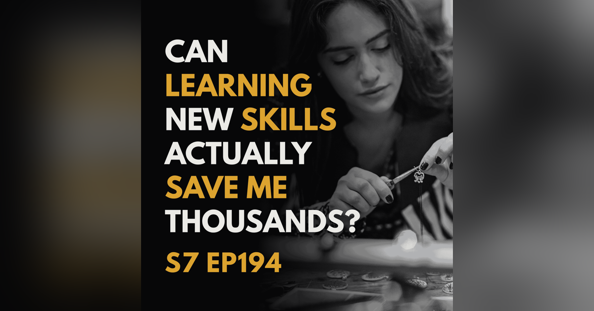 Can Learning New Skills Actually Save Me Thousands? Can Learning New Skills Actually Save Me Thousands?