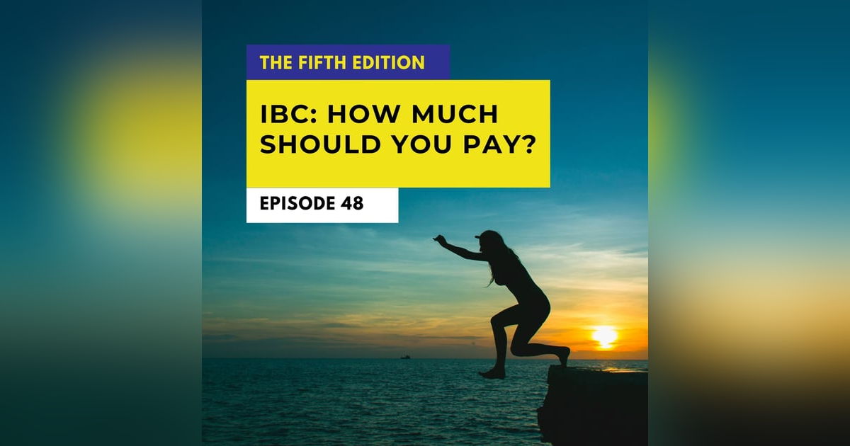 IBC: How Much Premium Should You Pay? IBC: How Much Premium Should You Pay?