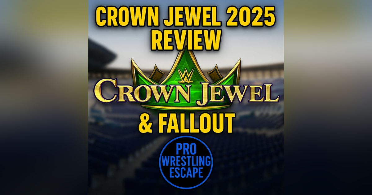 WWE Crown Jewel 2025 Review & Fallout | Shocking Results, Main Event Breakdown & Fan Reactions WWE Crown Jewel 2025 Review & Fallout | Shocking Results, Main Event Breakdown & Fan Reactions