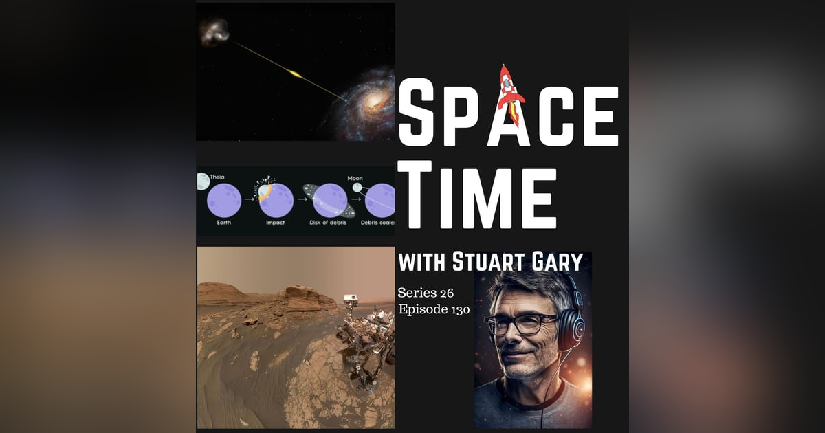 Distant Radio Burst // Moon's Age Update // Mars Rivers | S26E130 Distant Radio Burst // Moon's Age Update // Mars Rivers | S26E130