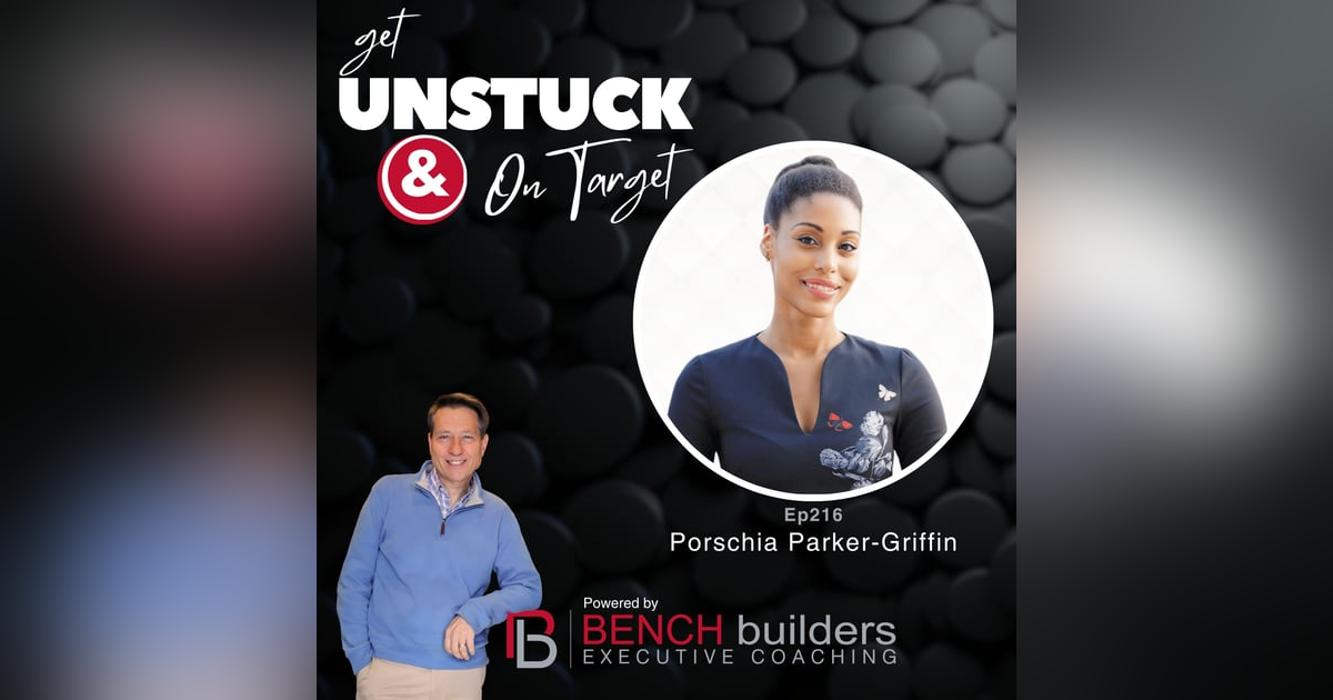 Ep216 Porschia Parker-Griffin - Bridging the Generation Gap: Effective Leadership Strategies for Today's Multi-Generational Workplace Ep216 Porschia Parker-Griffin - Bridging the Generation Gap: Effective Leadership Strategies for Today's Multi-Generational Workplace