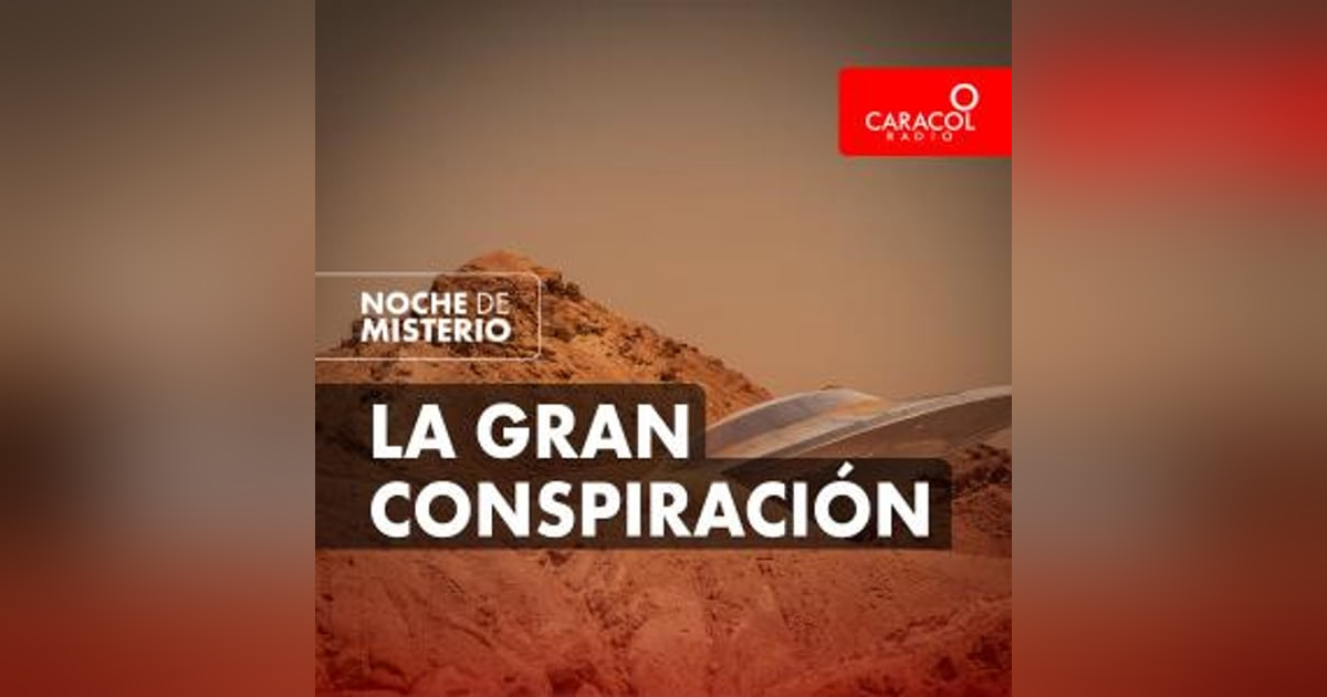 La gran conspiración La gran conspiración