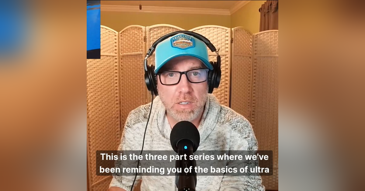 Ultra Essentials Part 3 of 3: Training Plans, Injury Prevention/Management, Choosing the Right Events, The Ultra Community Ultra Essentials Part 3 of 3: Training Plans, Injury Prevention/Management, Choosing the Right Events, The Ultra Community