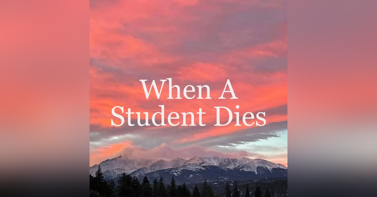 When A Student Dies When A Student Dies