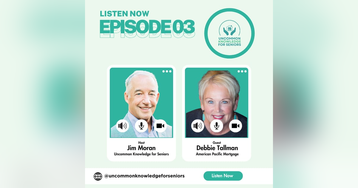 Episode Three: Unlocking Mortgage Secrets with Debbie Tallman of American Pacific Mortgage Episode Three: Unlocking Mortgage Secrets with Debbie Tallman of American Pacific Mortgage