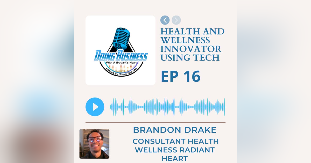 Health and Wellness innovator using Tech - Brandon Drake Consultant Health Wellness Radiant Heart Health and Wellness innovator using Tech - Brandon Drake Consultant Health Wellness Radiant Heart