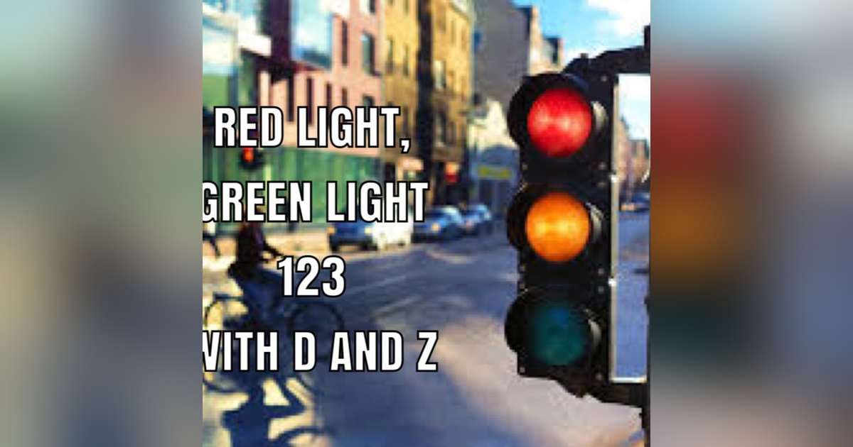 Red Light, Green Light 123 - 2024 Week 15 Red Light, Green Light 123 - 2024 Week 15
