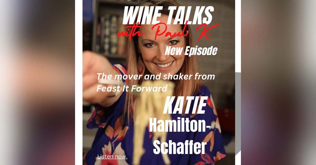 Force of nature in wine? For sure. Meet Katie Hamilton Schaffer. Force of nature in wine? For sure. Meet Katie Hamilton Schaffer.