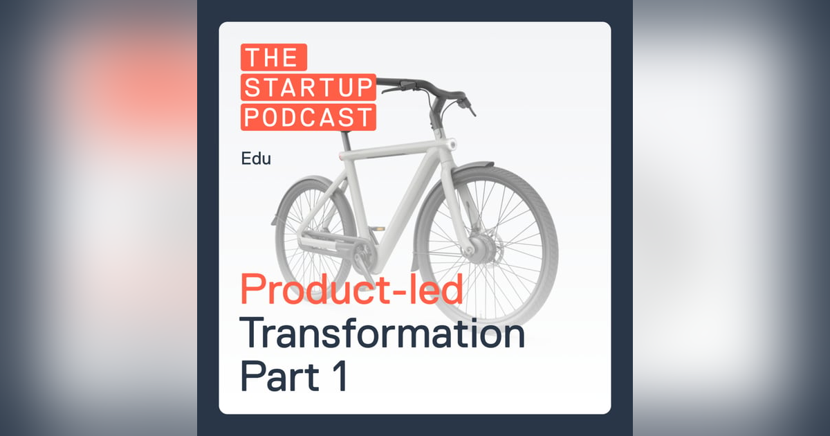 Edu: Transforming Into a Product-Led Org Part 1 – Why Be Product Led? Edu: Transforming Into a Product-Led Org Part 1 – Why Be Product Led?