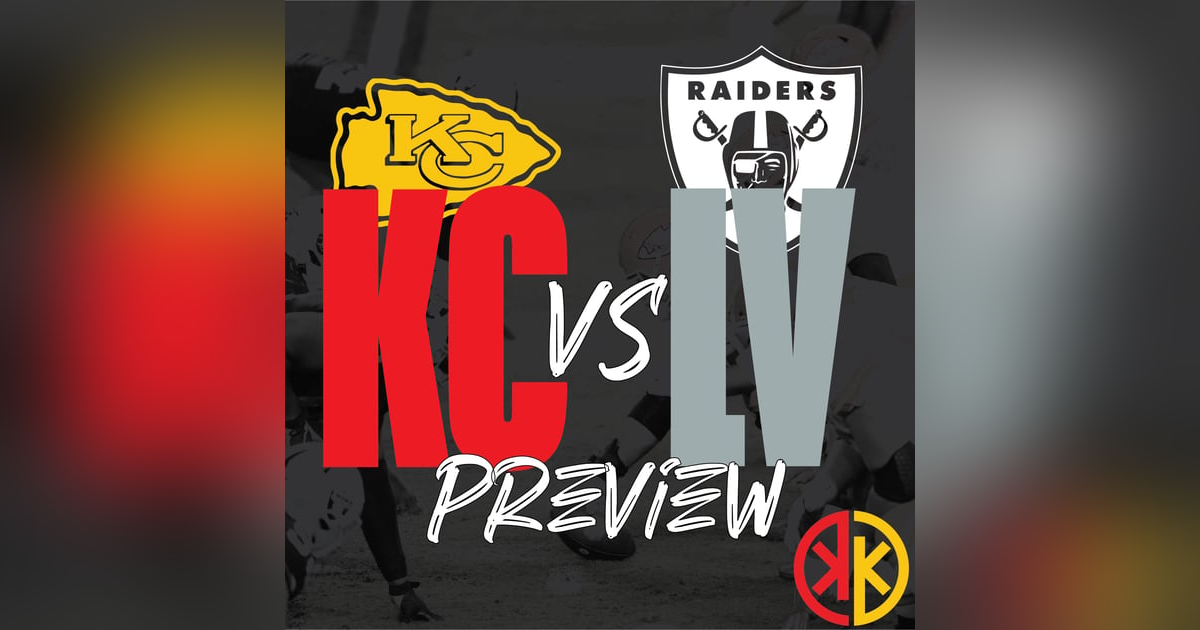 Chiefs vs Raiders Preview Chiefs vs Raiders Preview