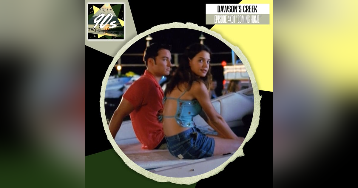 Dawson's Creek: Season 4 Episode 1 - Coming Home Dawson's Creek: Season 4 Episode 1 - Coming Home
