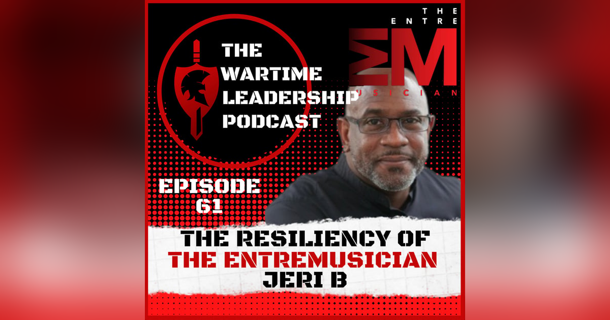 Episode 61: The Resiliency of EntreMusician Jere B Episode 61: The Resiliency of EntreMusician Jere B