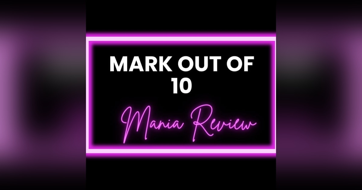 Mark Out Of 10 - Season 2 Episode 12: Wrestlemania Review Mark Out Of 10 - Season 2 Episode 12: Wrestlemania Review