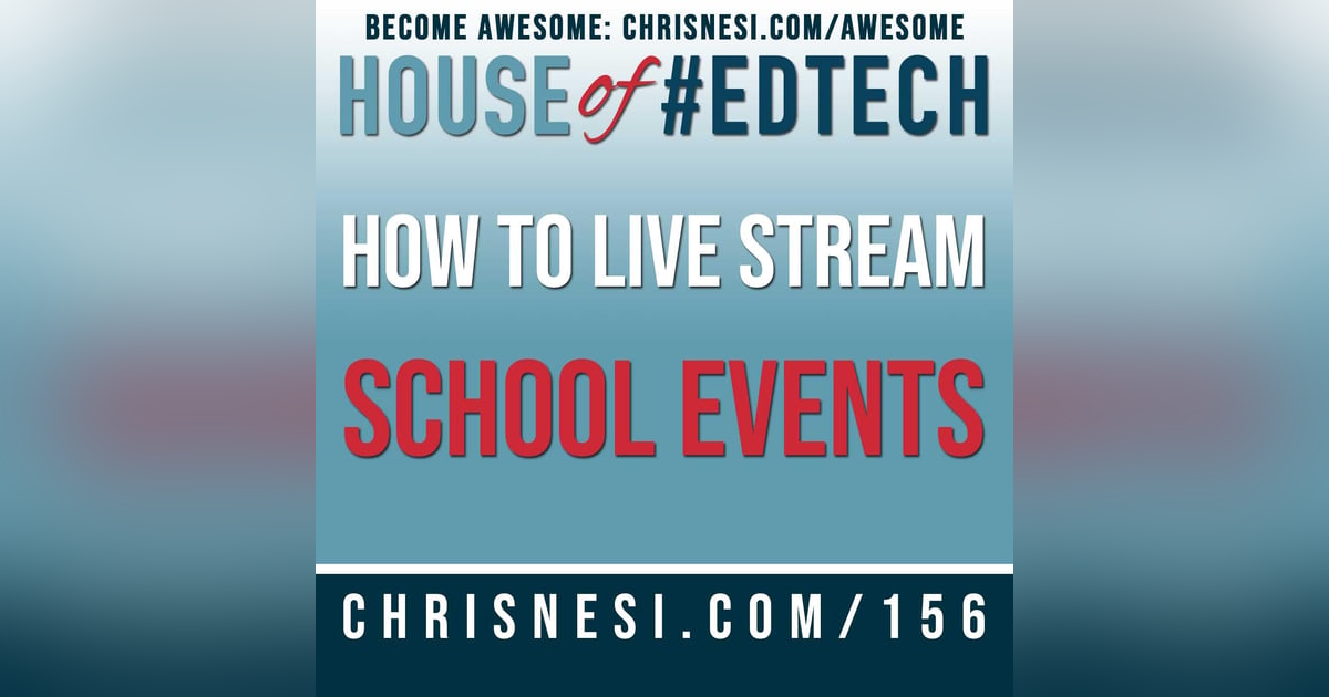 How To Live Stream ANY School Event - HoET156 How To Live Stream ANY School Event - HoET156