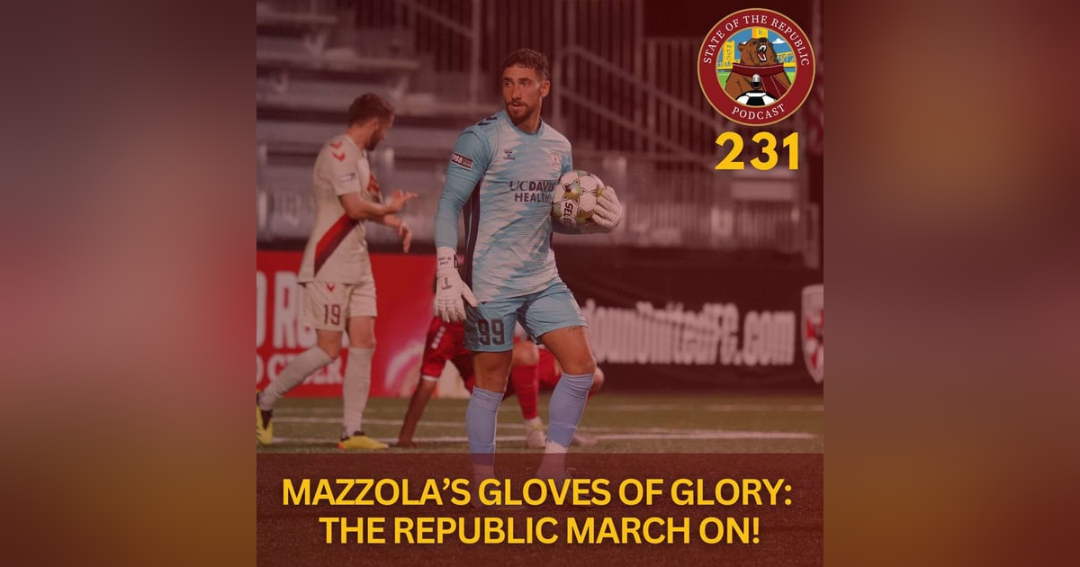 S1E231 - Mazzola’s Gloves of Glory: The Republic March On! S1E231 - Mazzola’s Gloves of Glory: The Republic March On!