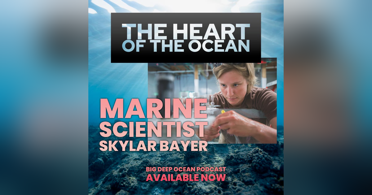 The Heart of the Ocean: Skylar Bayer on how discovering that she could no longer scuba dive started a remarkable journey to the bottom of the ocean The Heart of the Ocean: Skylar Bayer on how discovering that she could no longer scuba dive started a remarkable journey to the bottom of the ocean