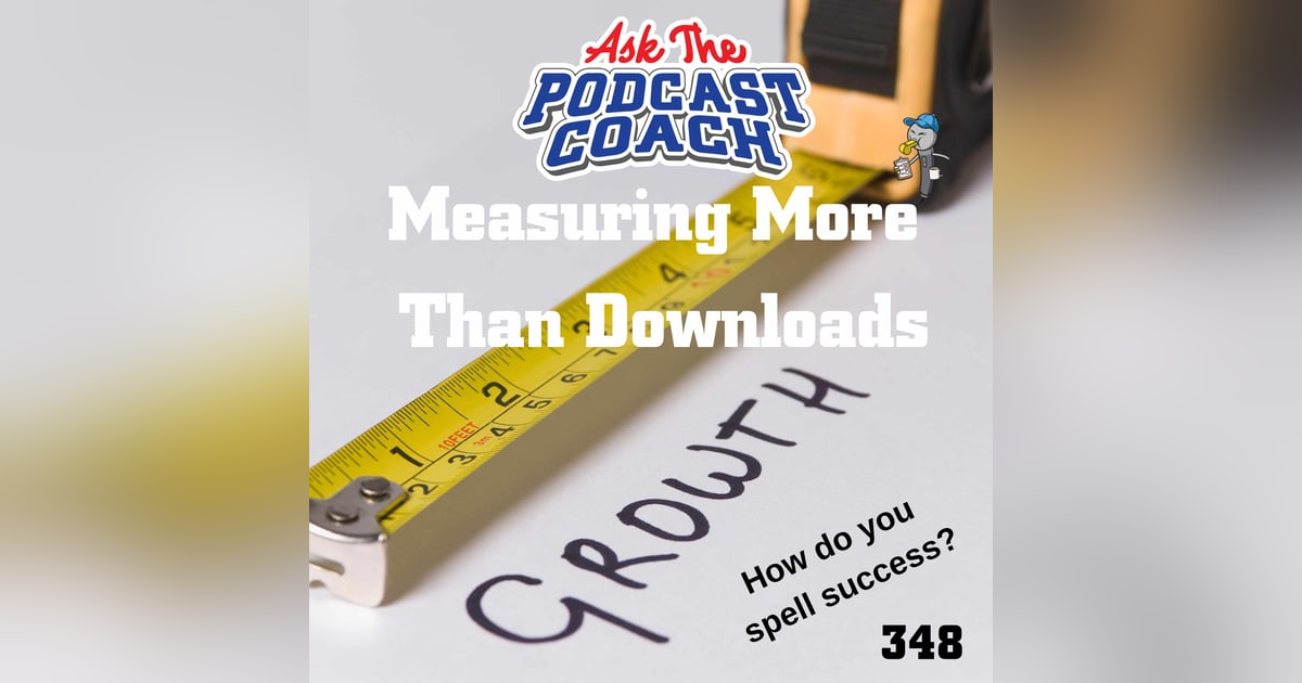 Measuring More Than Downloads Measuring More Than Downloads