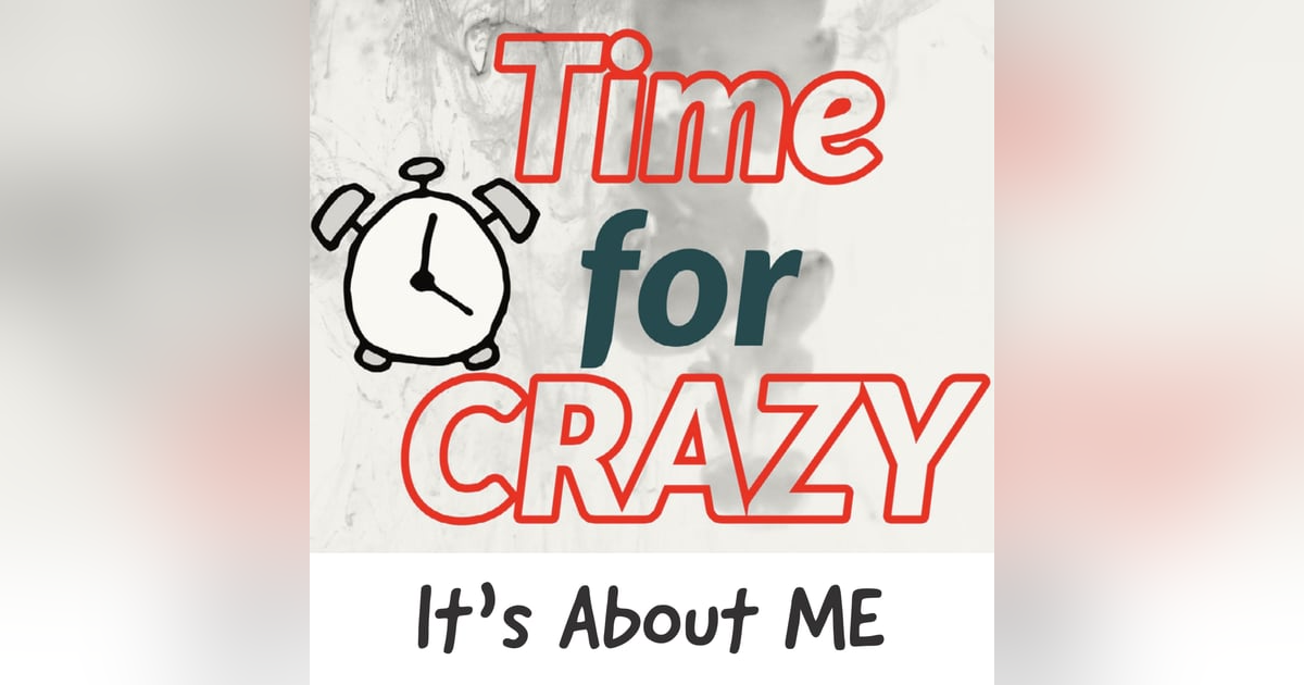 Episode 9: It's about ME! Episode 9: It's about ME!