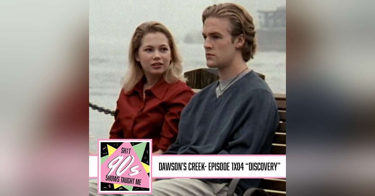 Dawson's Creek: Season 1 Episode 4 - Discovery Dawson's Creek: Season 1 Episode 4 - Discovery
