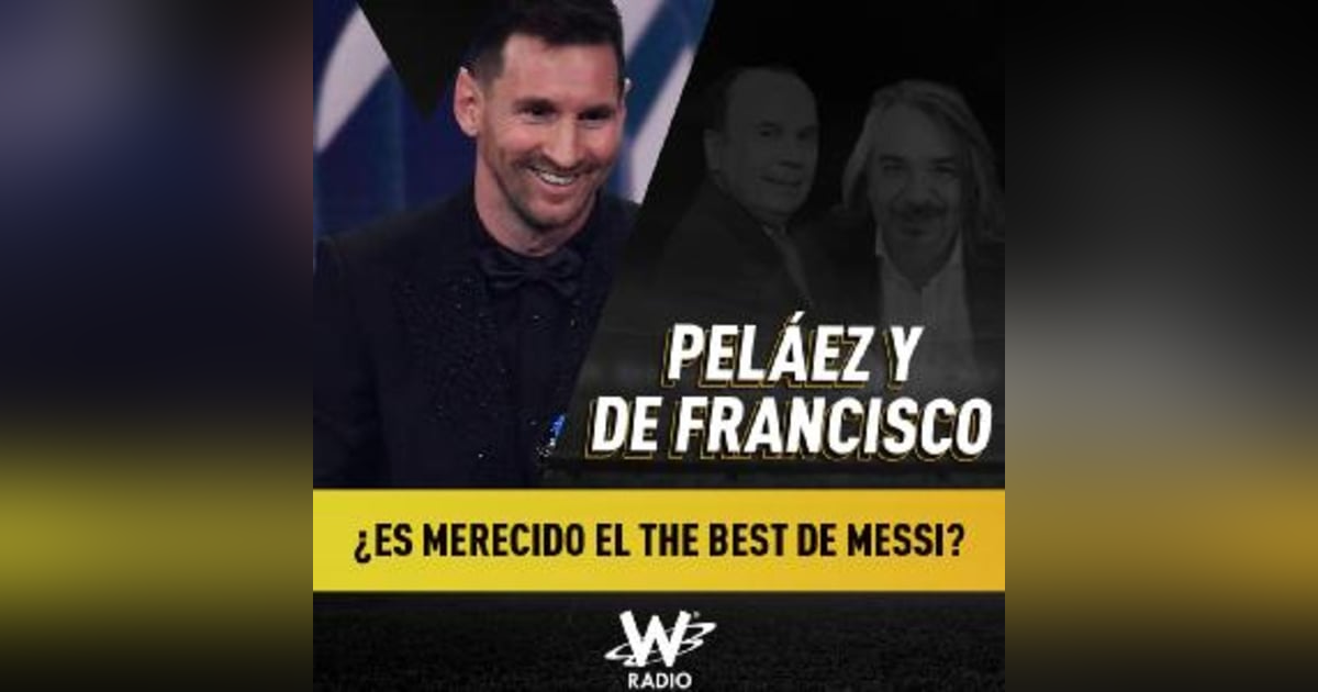 ¿Es merecido el The Best de Messi? ¿Es merecido el The Best de Messi?