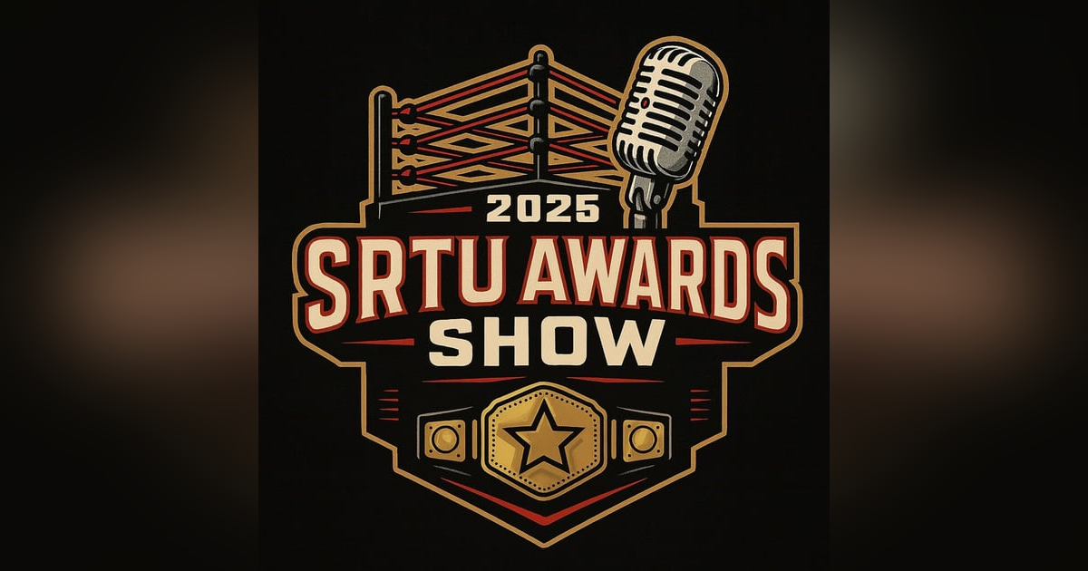 2025 SRTU Awards Show | The Still Real to Us Show | Episode #828 – 12/25/25 2025 SRTU Awards Show | The Still Real to Us Show | Episode #828 – 12/25/25