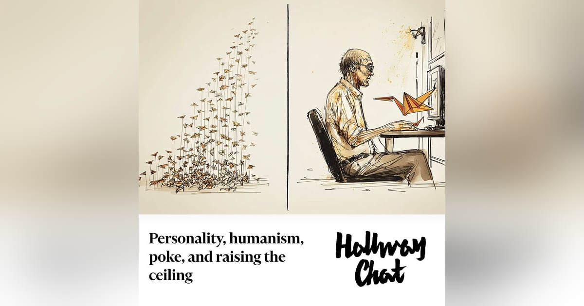 Personality, humanism, poke, and raising the ceiling Personality, humanism, poke, and raising the ceiling