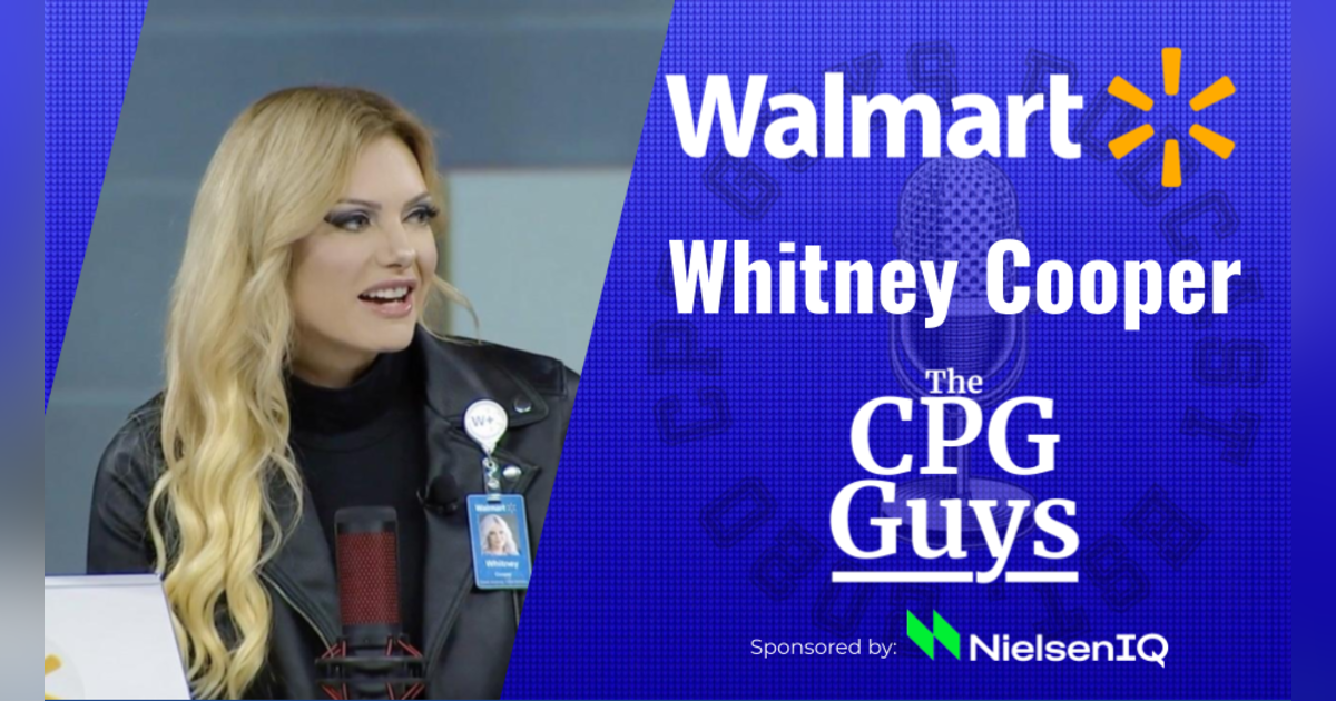 Consumer 360 Live! with Walmart's Whitney Cooper Consumer 360 Live! with Walmart's Whitney Cooper