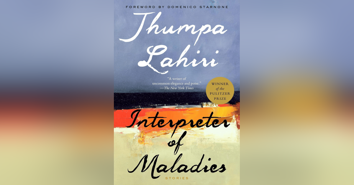 168 Jhumpa Lahiri ("The Third and Final Continent") 168 Jhumpa Lahiri ("The Third and Final Continent")