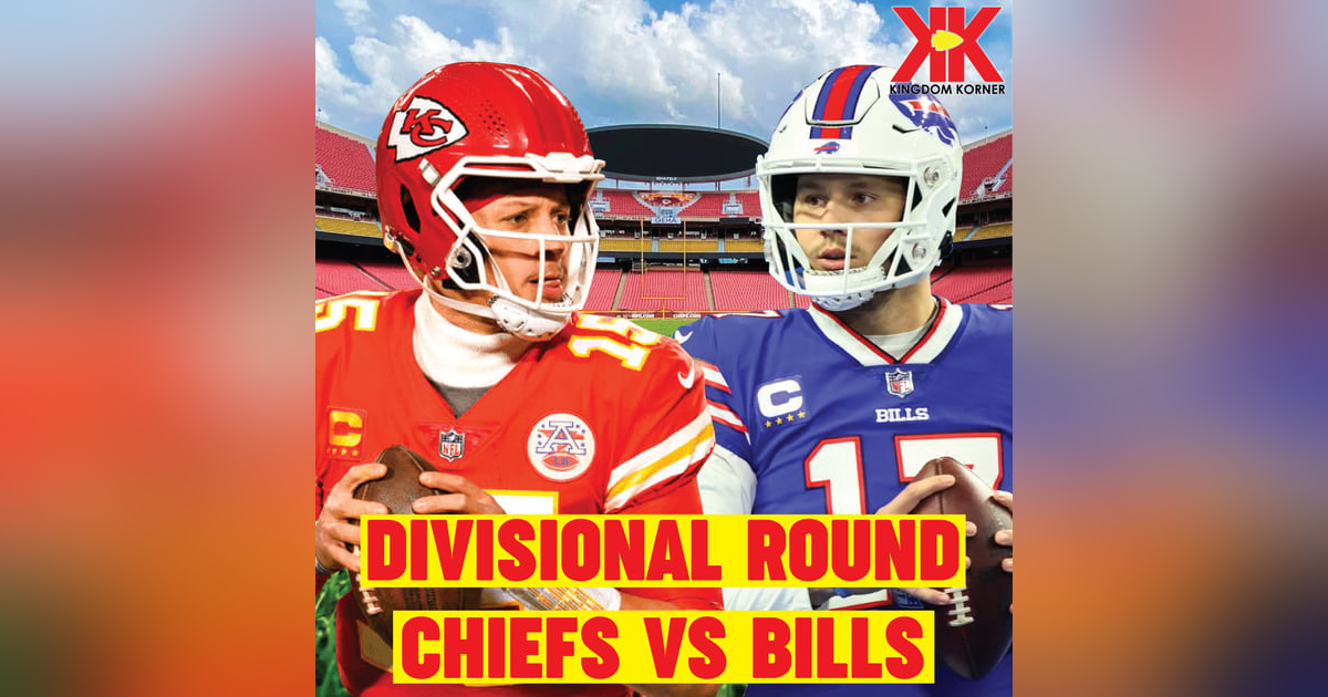 Divisional Round | Chiefs vs Bills Divisional Round | Chiefs vs Bills