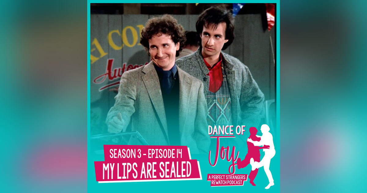 My Lips Are Sealed - Perfect Strangers Season 3 Episode 14 My Lips Are Sealed - Perfect Strangers Season 3 Episode 14