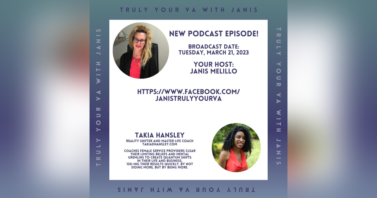 Making "Shift" Happen with Reality Shifter Takia Hansley - 03.21.23 Making "Shift" Happen with Reality Shifter Takia Hansley - 03.21.23