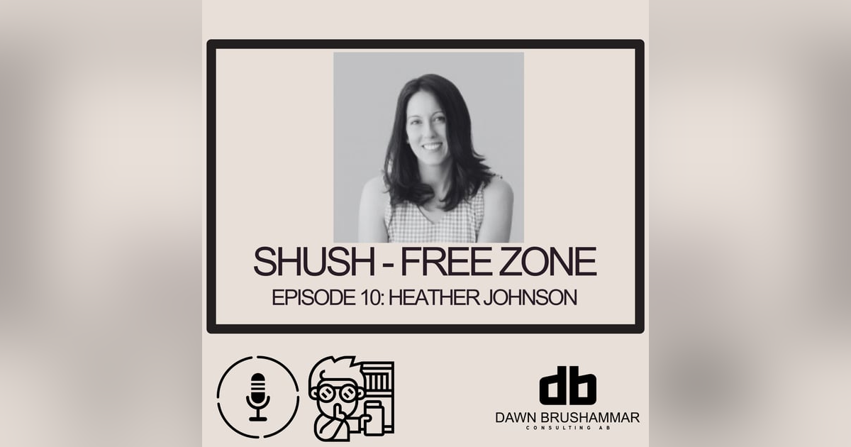 Episode 10: Heather Johnson - Information to Impact: Saving Lives in Public Health Episode 10: Heather Johnson - Information to Impact: Saving Lives in Public Health