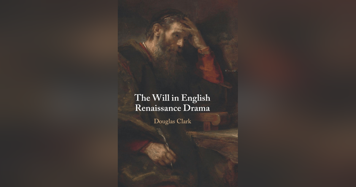 749 Willing and Will-Making in the English Renaissance (with Douglas Clark) | #7 Greatest Book of All Time 749 Willing and Will-Making in the English Renaissance (with Douglas Clark) | #7 Greatest Book of All Time