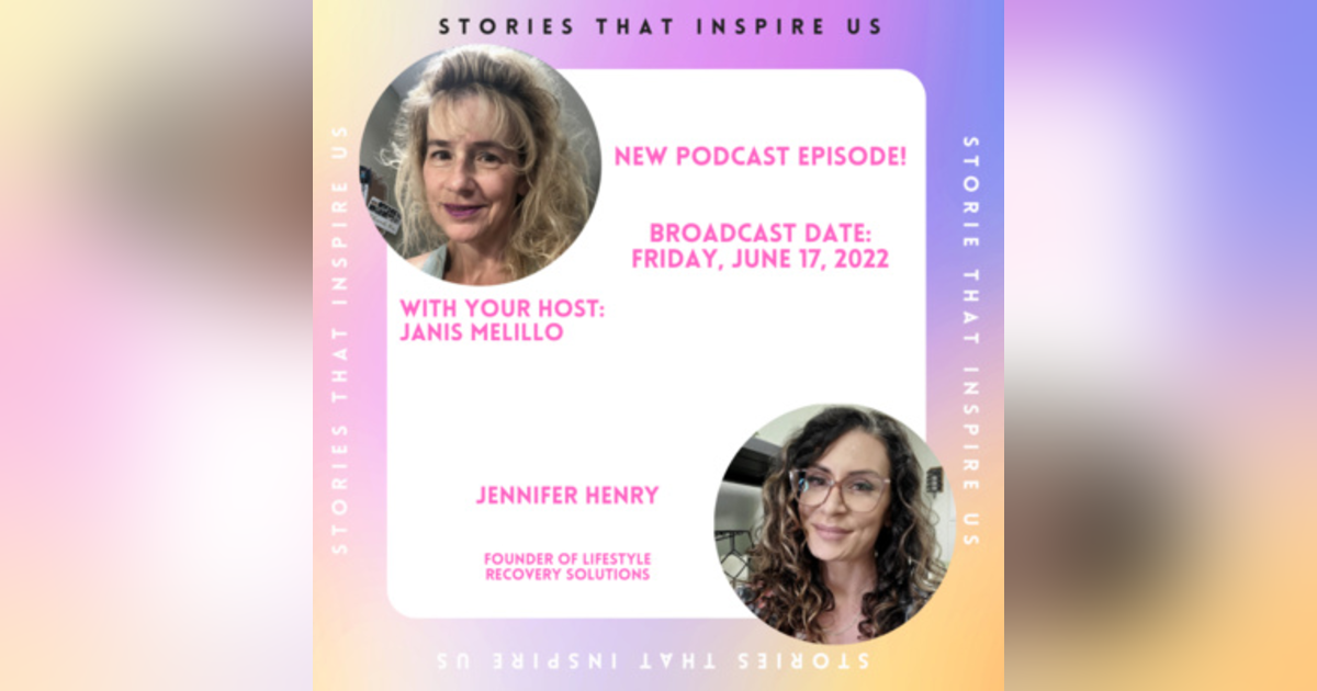 Stories That Inspire Us with Jenn Henry - 06.17.22 Stories That Inspire Us with Jenn Henry - 06.17.22