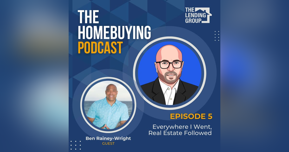 Episode 5: Everywhere I Went, Real Estate Followed Episode 5: Everywhere I Went, Real Estate Followed