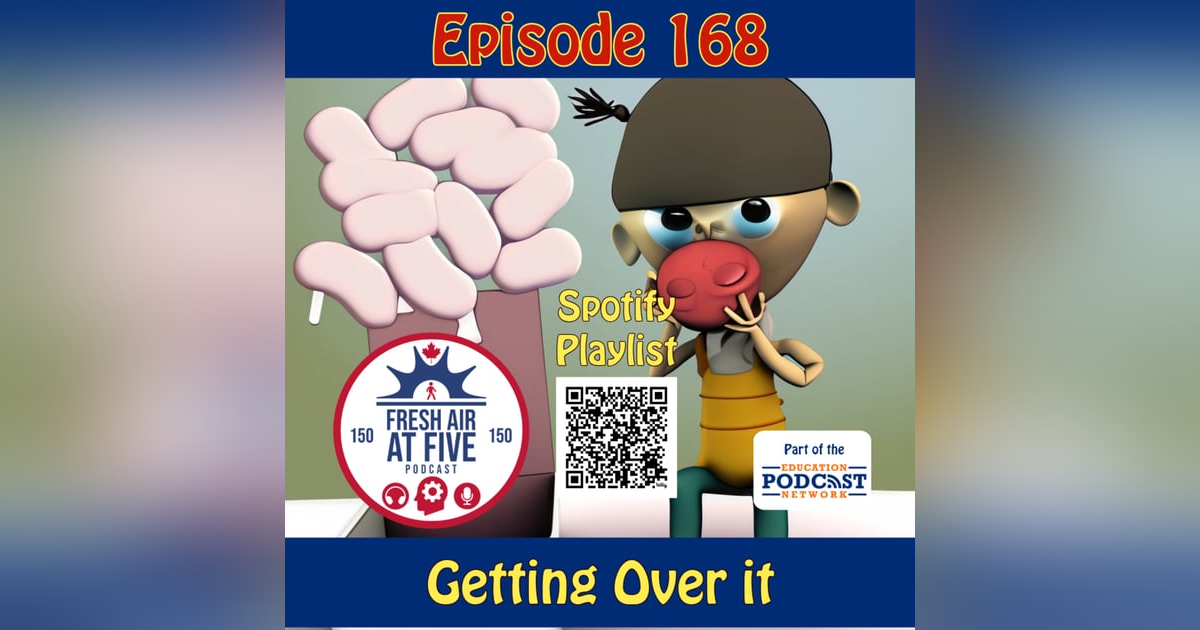 Getting Over It - FAAF 168 Getting Over It - FAAF 168