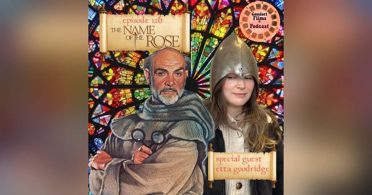 Comfort Films 126: The Name of the Rose (1986) Comfort Films 126: The Name of the Rose (1986)