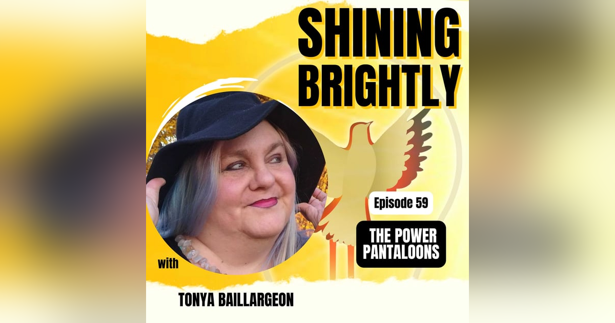 THE POWER PANTALOONS With Tonya Baillargeon THE POWER PANTALOONS With Tonya Baillargeon
