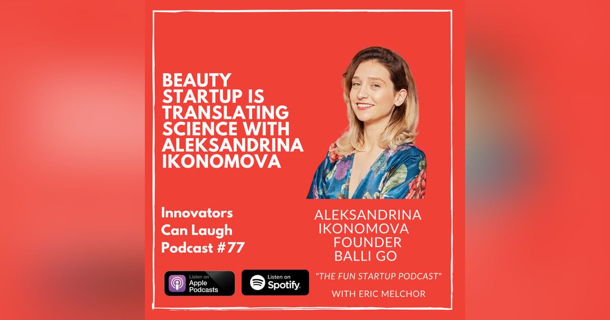 Beauty Startup is translating science with Aleksandrina Ikonomova Beauty Startup is translating science with Aleksandrina Ikonomova
